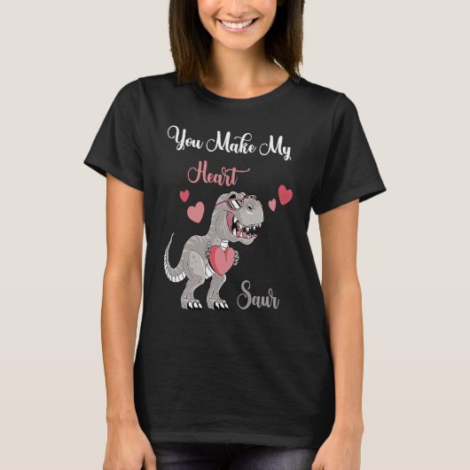 You Make My Heart Saur Valentines Day rex Date Nig T-shirt (Voorkant)