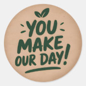 You Make Our Day Sticker (Voorkant)