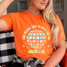 You Make The Whole Class Shimmer shirt | Leraar 