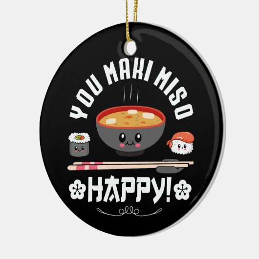 You Maki Miso Happy - Japanse noedels Schattige Ka Keramisch Ornament (Links)