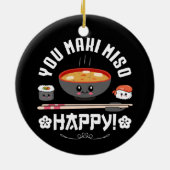 You Maki Miso Happy - Japanse noedels Schattige Ka Keramisch Ornament (Achterkant)
