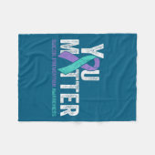 You Matte Suicide Prevention Awareness Ribbon Teal Fleece Deken (Voorkant (Horizontaal))