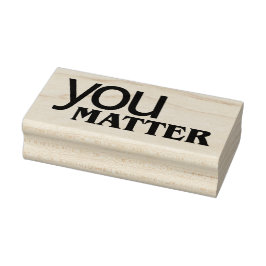 You Matter 7 Rubberstempel