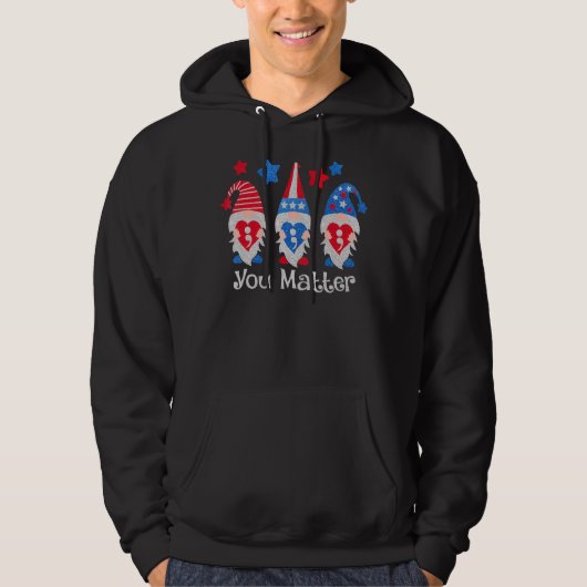 You Matter Gnomes Zelfmoordpreventie Happy 4th van Hoodie (Voorkant)