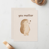 You Matter Hedgehog Flat Note Card Notitiekaartje (Voorkant / Achterkant in situ)