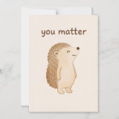 You Matter Hedgehog Magnet Card Magnetische Uitnodiging (Voorkant)