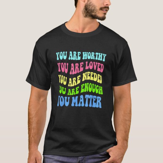 You Matter Mental Health Awareness Choose Kindness T-shirt (Voorkant)