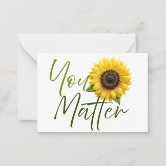 You Matter met Zonnebloem en bemoedigende boodscha Notitiekaartje
