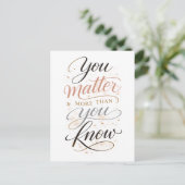 "You Matter More Than You Know" Briefkaart (Staand voorkant)