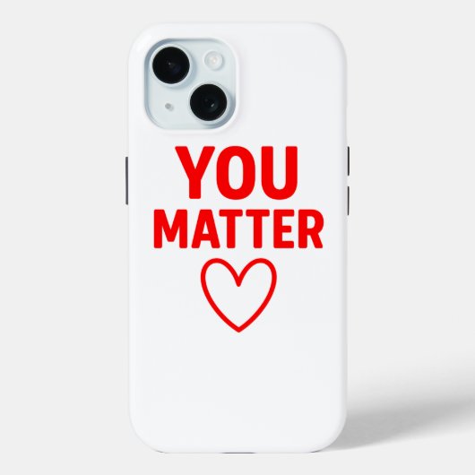You Matter" Positiviteit van het Rode Hart Case-Mate iPhone Case (Achterkant)