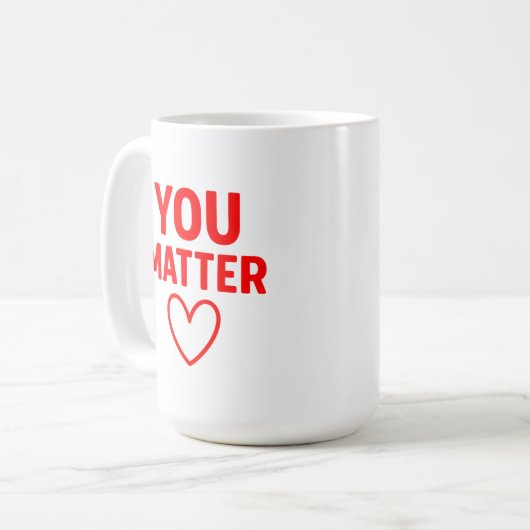 You Matter" Positiviteit van het Rode Hart Koffiemok (Voorkant links)