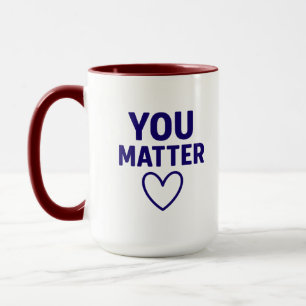 You Matter" Positiviteit van het Rode Hart Mok
