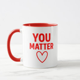 You Matter" Positiviteit van het Rode Hart Mok