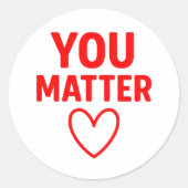 You Matter" Positiviteit van het Rode Hart Ronde Sticker (Voorkant)