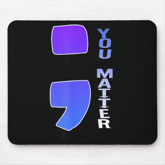 You Matter Semicolon Preventie Awareness Creatief Muismat (Voorkant)