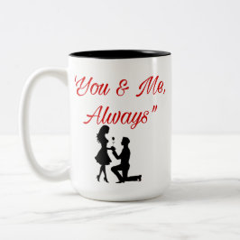 You & Me, Always - Romantic Couple Mug Tweekleurige Koffiemok