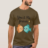 You & Me Forever Schattige Fish Couple Design T-shirt (Voorkant)