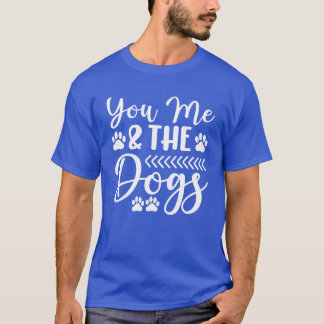 You Me the Dogs cadeau familie T-shirt