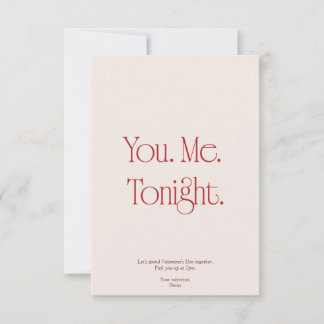 You. Me. Tonight. Valentine's Day Invitation Card Kaart
