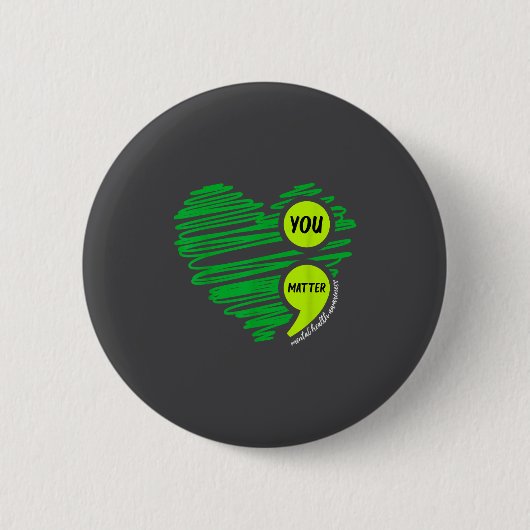 You Mental Health Awareness Green Suicide Preventi Ronde Button 5,7 Cm (Voorkant)