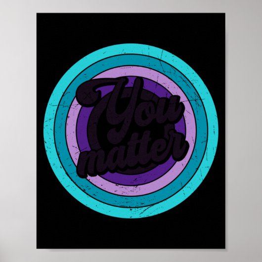 You Mental Health Message Suicicde Awareness Long Poster (Voorkant)