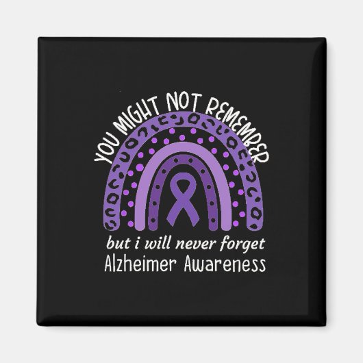 You Might Not Remember Alzheimer's awareness Month Magneet (Voorkant)