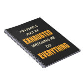 You Must Be Exhausted Watching Me Do Everything Notitieboek (Rechterzijde)