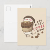 You Need Coffee Now Illustratie Briefkaart (Voorkant / Achterkant)