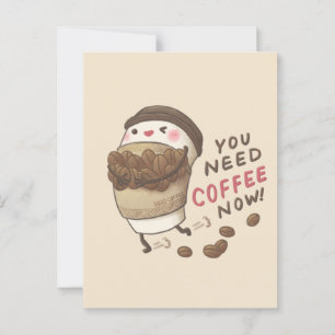 You Need Coffee Now Illustratie Briefkaart