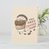 You Need Coffee Now Illustratie Kaart (Staand voorkant)