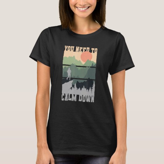 You Need To Calm Down Meditation T-shirt (Voorkant)