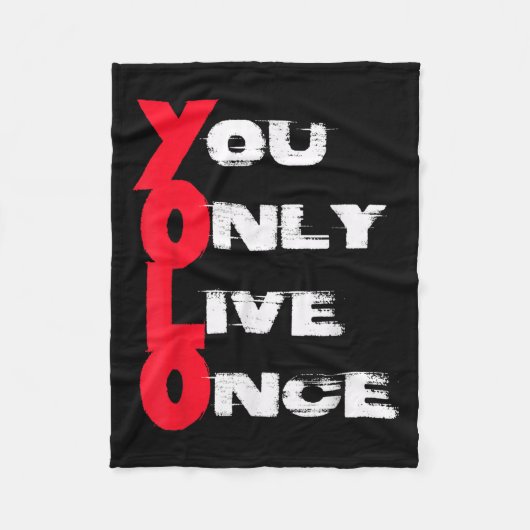 You Only Live Once _ Motivation Quote _ Insration  Fleece Deken (Voorkant)