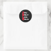 You Only Live Once _ Motivation Quote _ Insration  Ronde Sticker (Tas)