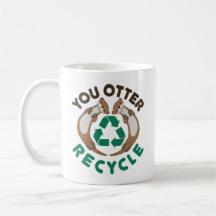 You Otter Recyclen Recycling Earth Day Koffiemok
