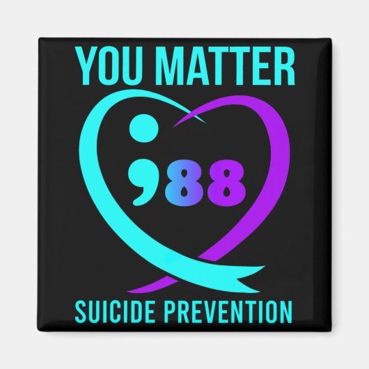 You Problem 988 Suicide Prevention Awareneess Magneet (Voorkant)
