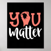 You Problem Deaf Awareness Asl Sign Language Kindn Poster (Voorkant)