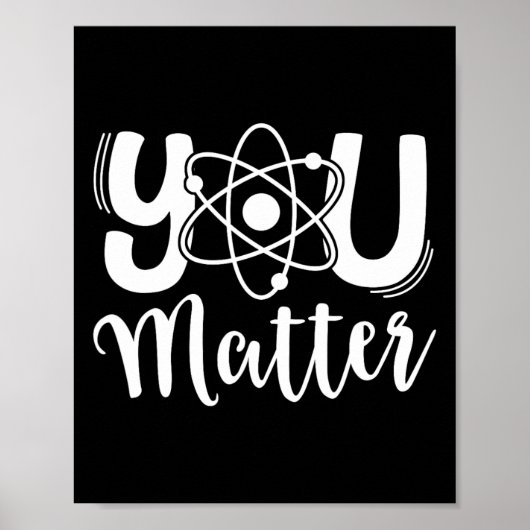 You Problem Science Teacher Chemistry Biology Kind Poster (Voorkant)