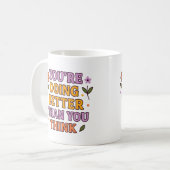 You’re Doing Better Than You Think – Mug Koffiemok (Voorkant links)