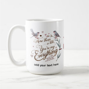 You’re My Everything – klassieke Mok (15 oz)