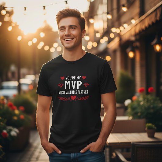 You’re My MVP Most Valuable Partner Funny Love T-shirt