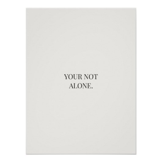 You’re Not Alone Poster – Support & Reassurance  (Voorkant)