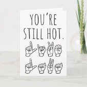 You’re Still Hot – Like Lava Birthday Card Feestdagen Kaart (Voorkant)