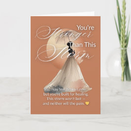 You’re Stronger Than This Storm | Greeting Card Kaart