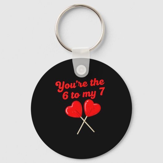 You’re The 6 To My 7 Funny Valentine’s Day 67 Meme Sleutelhanger (Voorkant)