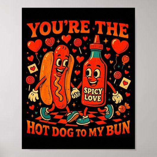 You’re The Hot Dog To My Bun Funny Valentine Coupl Poster (Voorkant)