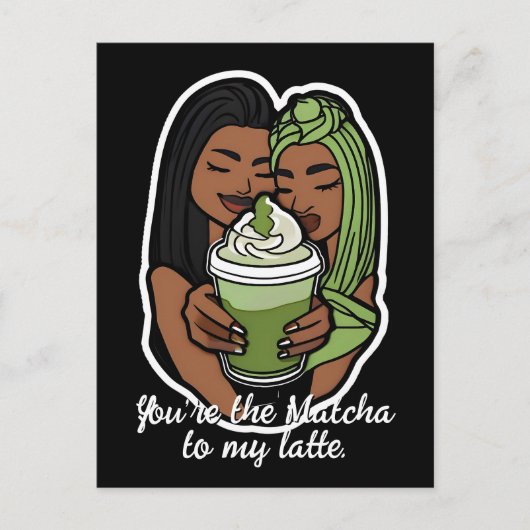 You’re the Matcha to My Latte Briefkaart (Voorkant)