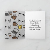 You’re the Reason I Survive Mondays – Funny Office Kaart (Binnen)