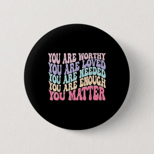 You - Retro Groovy Geestelijke Gezondheid Bewustzi Ronde Button 5,7 Cm