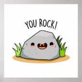 You Rock Funny Geology Pun Poster (Voorkant)