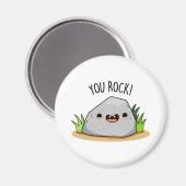 You Rock Funny Rock Geology Pun Magneet (Voorkant / Achterkant)